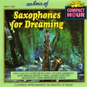 An hour of saxophones for dreaming cover image