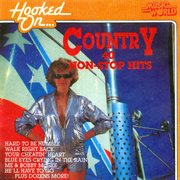 Hooked on country - 40 non-stop hits cover image