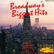 Broadway's biggest hits cover image