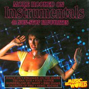 More hooked on instrumentals - 40 non-stop favourites cover image