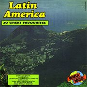 Latin america - 20 great favourites cover image