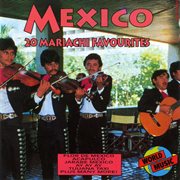 Mexico - 20 mariachi favourites cover image