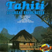 Tahiti - 20 great favourites cover image