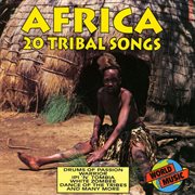 Africa - 20 tribal songs cover image