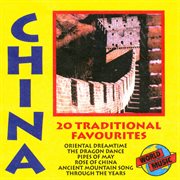 China - 20 traditional favourites cover image