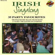 Irish singalong - 35 party favourites cover image