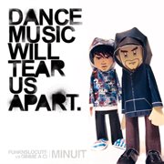 Dance music will tear us apart ep cover image
