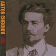 Short stories by anton chekhov, audio book 1: a tragic actor and other stories cover image