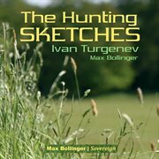 My neighbour radilov and other stories, the hunting sketches audio book 1 cover image