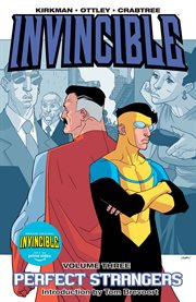 Invincible vol. 3: perfect strangers. Volume 3, issue 9-13 cover image