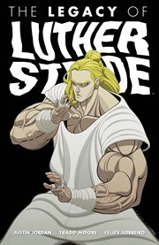 Legacy of luther strode. Issue 1-6 cover image