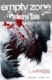 Empty zone vol. 2: industrial smile. Volume 2, issue 6-10 cover image