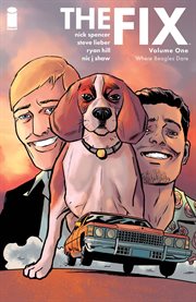 The fix vol. 1: where beagles dare. Volume 1, issue 1-4 cover image