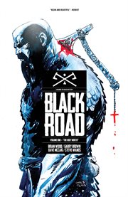 Black road vol. 1. Volume 1, issue 1-5 cover image