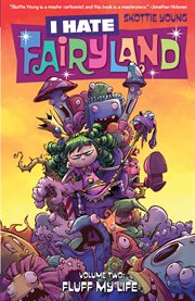 I hate Fairyland. Volume 2, issue 6-10, Fluff my life cover image