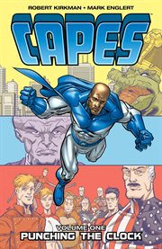 Capes. Volume 1, issue 1-3, Punching the clock cover image