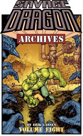 Savage Dragon archives. Volume 8, issue 176-200 cover image