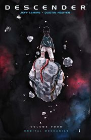 Descender. Volume 4, issue 17-21, Orbital mechanics cover image