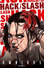 Hack/slash omnibus. Issue 1-17 cover image