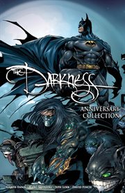 The darkness: darkness/batman & darkness/superman 20th anniversary collection cover image