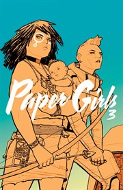 Paper girls. Volume 3, issue 11-15