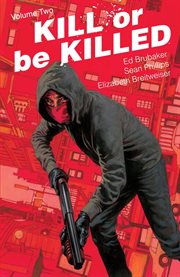 Kill or be killed. Volume 2, issue 5-10 cover image