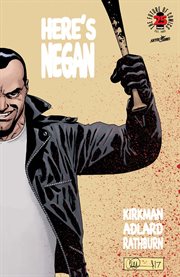 The walking dead. Here's Negan! cover image