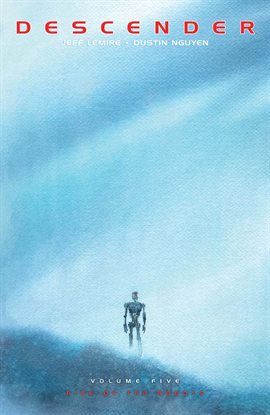 Cover image for Descender Vol. 5: Rise Of The Robots