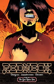 Redneck: eyes upon you. Volume 2, issue 7-12 cover image