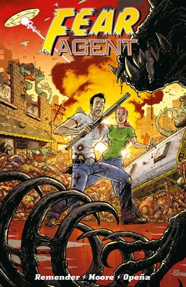 Cover image for Fear Agent: Final Edition Vol. 2