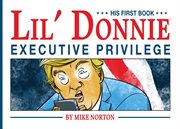 Lil' Donni: executive privilege. Volume 1, issue 1-125 cover image