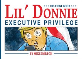 Cover image for Lil' Donnie Vol. 1: Executive Privilege