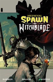 Medieval spawn and Witchblade. Volume 1, issue 1-4 cover image