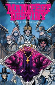 Manifest destiny. Volume 6, issue 31-36, Fortis & invisiblia cover image