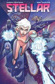 Stellar. Issue 1-6 cover image