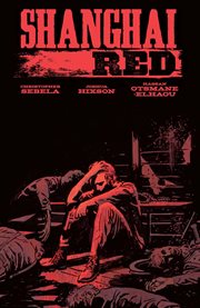 Shanghai Red. Issue 1-5 cover image