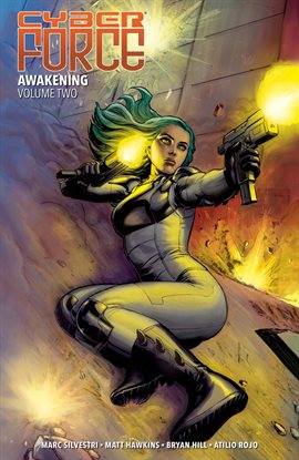 Cover image for Cyber Force Vol. 2: Awakening