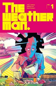 The weatherman. Volume 1, issue 1-6 cover image