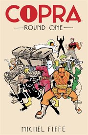Copra : round one. Issue 1-6 cover image