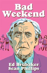 Bad weekend : a Criminal novella. Issue 2-3
