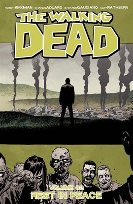Cover image for The Walking Dead Vol. 32 : Rest In Peace