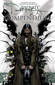 The Darkness: Compendium. Volume 2 cover image