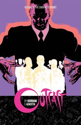Cover image for Outcast by Kirkman & Azaceta Vol. 7