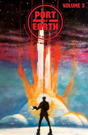 Port of Earth. Volume 3, issue 9-12 cover image