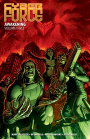 Cyber Force. Volume 3, issue 9-11, Awakening cover image