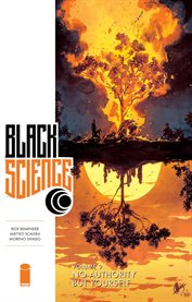 Black Science. Volume 9, issue 39-43, No authority but yourself cover image