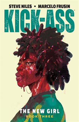Cover image for Kick-Ass: The New Girl Vol. 3