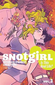 Snotgirl. Volume 3, issue 11-15 cover image