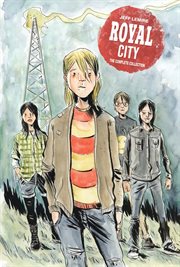 Royal City : next of kin. Issue 1-4 cover image