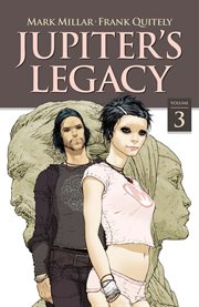 Jupiter's legacy. Volume 3, issue 1-5 cover image